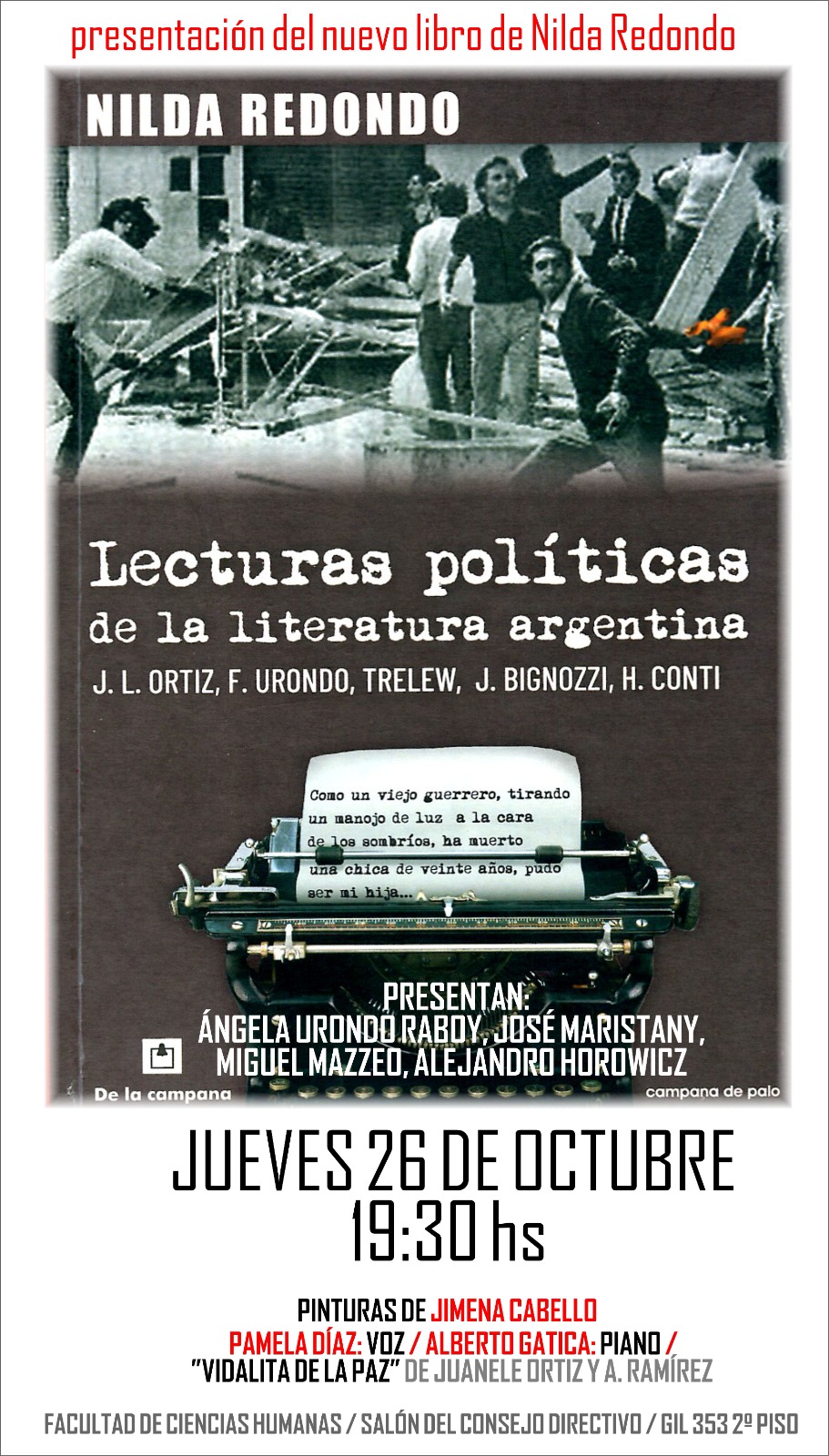 Lecturas políticas de la literatura argentina. Juan L. Ortiz, Francisco Urondo, masacre de Trelew, Juana Bignozzi, Haroldo Conti.